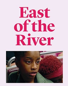 이스트 오브 더 리버: 강렬한 감정과 절제된 연출